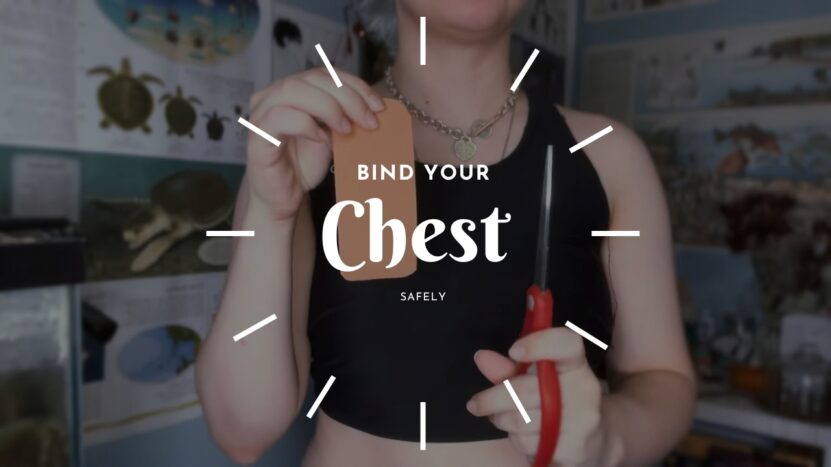 Tips to Bind Your Chest Safely