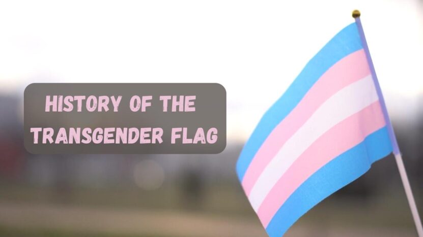 Unveiling the History of the Transgender Flag