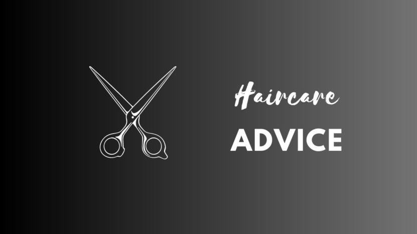 Some Golden Rules of Haircare Advice